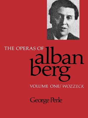 cover image of The Operas of Alban Berg, Volume I